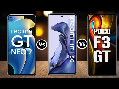 Realme GT Neo 2 Vs Xiaomi 11T Vs Poco F3 GT