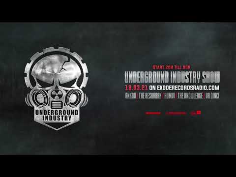 The Resorbak - Underground Industry Show [Exode Records Radio] Mars 2021