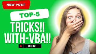 TOP-5 Best VBA Tricks In detail.