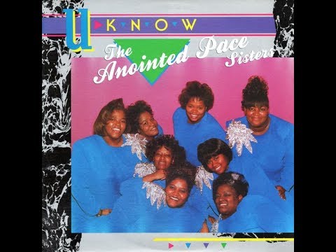"U-Know" (Parts 1 & 2)(1992) Anointed Pace Sisters