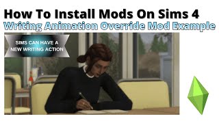 How To Install Writing Animation Override Mod For Sims 4 | 2025