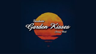 Garden Kisses (Jersey Club) [@fazobeats]