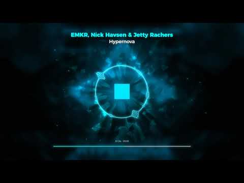 EMKR, Nick Havsen & Jetty Rachers - Hypernova