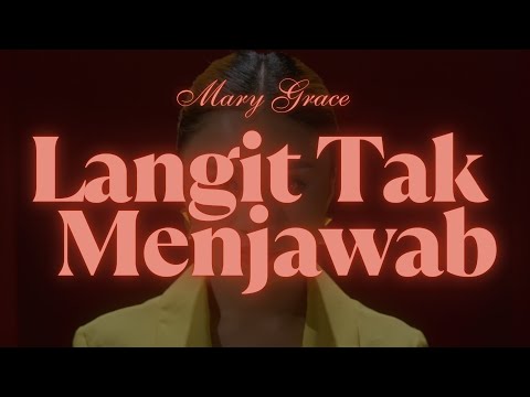 MARY GRACE - LANGIT TAK MENJAWAB (OST RUMAH MENANTI CAHAYA)