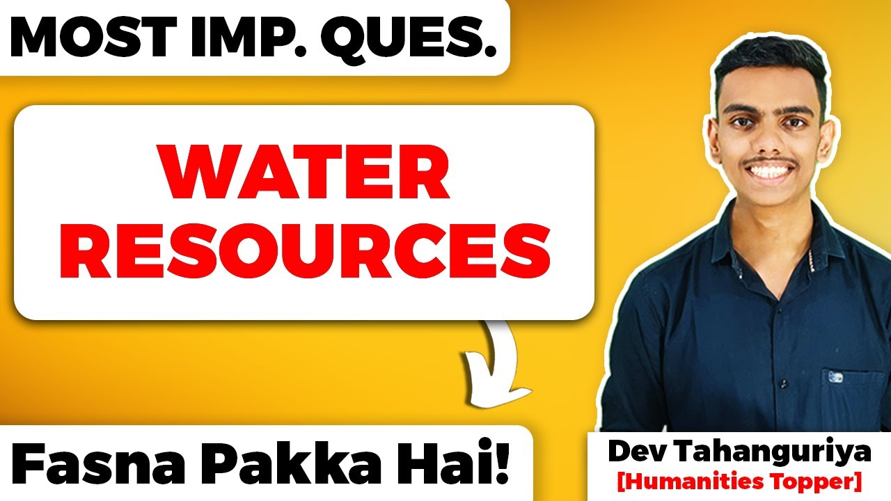 Water Resources Class 12 Geography Most Important Question for Board Exams