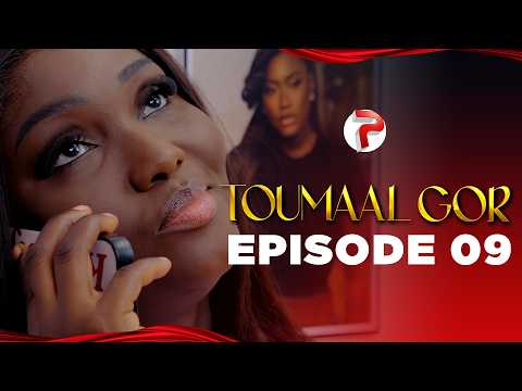 TOUMAAL GOR - Saison 1 - EPISODE 09