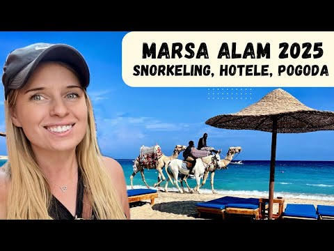 MARSA ALAM, EGIPT. Nurkowanie, snorkeling, hotele, pogoda... ☀️🌴