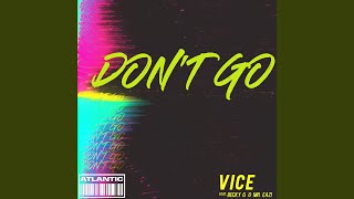 Don't Go (feat. Becky G and Mr. Eazi)