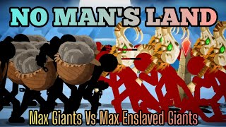 Max Full Army 8 Enslaved Giants VS Max Full Army 8 Giants! Stick War 3 Epic Unit Battle Showdown!