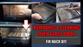 FIX HACK DIY - Cleaning Electrolux Double Layer Glass Oven Door by glass removal