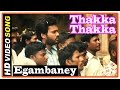 Thakka Thakka Tamil Movie | Songs | Egambaney song | Aravinnd informs Bose Venkat about Abhinaya