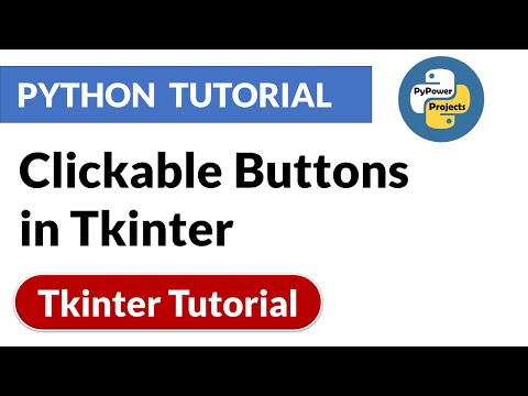 Clickable Buttons In Tkinter Tkinter Python Tutorial Pypower