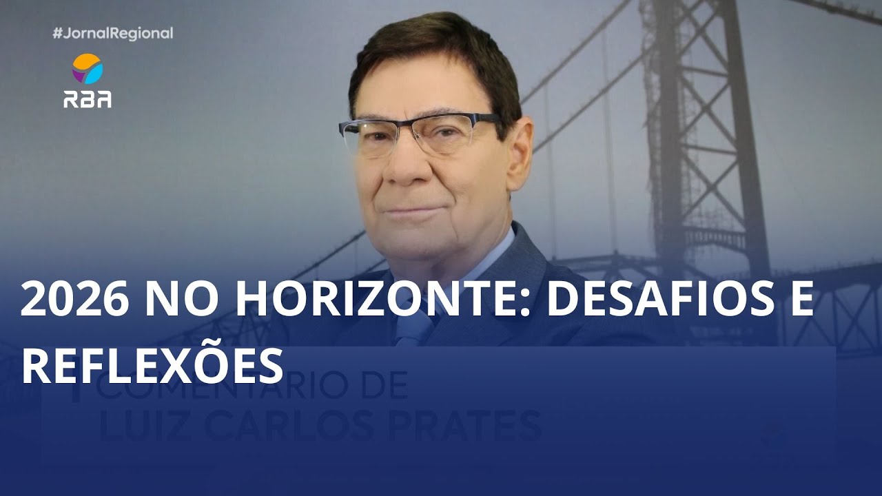2026 no horizonte: desafios e reflexões