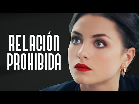 Relación prohibida | Película completa | Película en Español Latino
