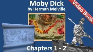 Chapter 001-002 - Moby Dick by Herman Melville