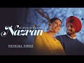 Nazran- Nirvair Pannu New Song | Official Video | Album L.B.E. |Nazran milia ne hor ki reh gia ae