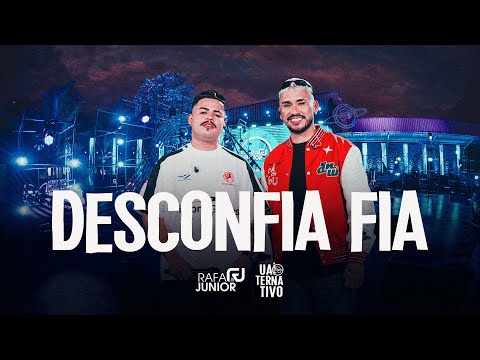 Rafa e Junior - Desconfia Fia | UAITERNATIVO