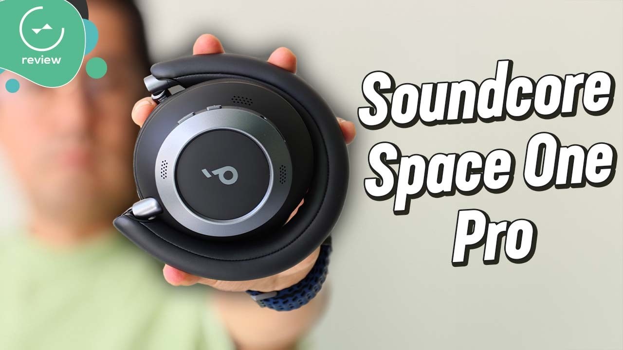 Soundcore Space One Pro | Review completo