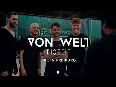 VON WELT - Eiszeit (Live auf dem ZMF in Freiburg)