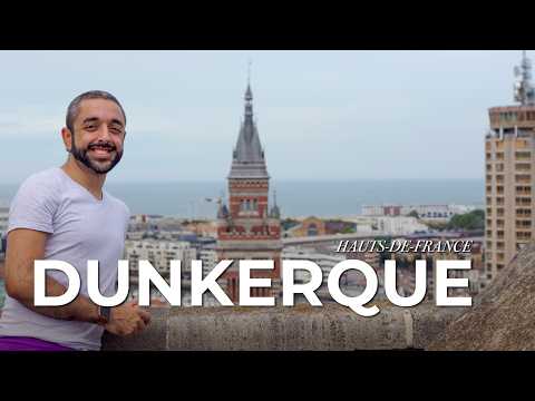 DUNKERQUE: Must-Visit Sights and Unique Spots!