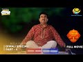 Diwali Special Dhamaka FULL MOVIE Part 4 Taarak Mehta Ka Ooltah Chashmah Ep 3936 3938