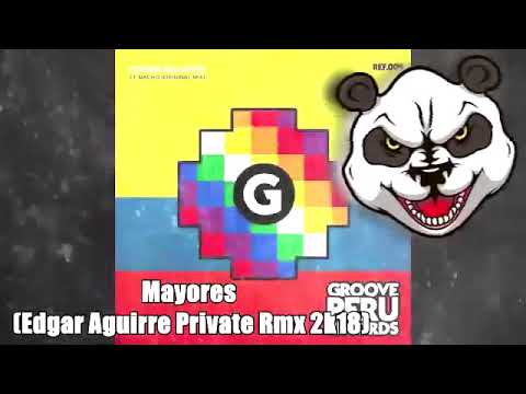 Mayores|aleteo| Edgar Aguirre Private Rmx|Tribal, Guaracha, Aleteo, Zapateo