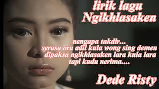 Download lagu LIRIK LAGU NGIKHLASAKEN II VOC DEDE RISTY I Lirik lagu video tarling 2023 mp3