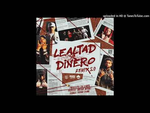 Lealtad X Dinero (Full Remix) Producto Sin Corte, Bryant Myers, YOVNGCHIMI, Juanka & Hades66