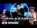Vikraal Aur Gabraal New Episode Vikraal Aur Gabraal Ssssshhh Koi Hai New Episode Ssssshhh