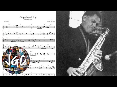 Dexter Gordon - Gingerbread Boy || Transcription
