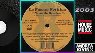 La Fuerza Positiva ‎– Señorita (Urban Magic Dub)