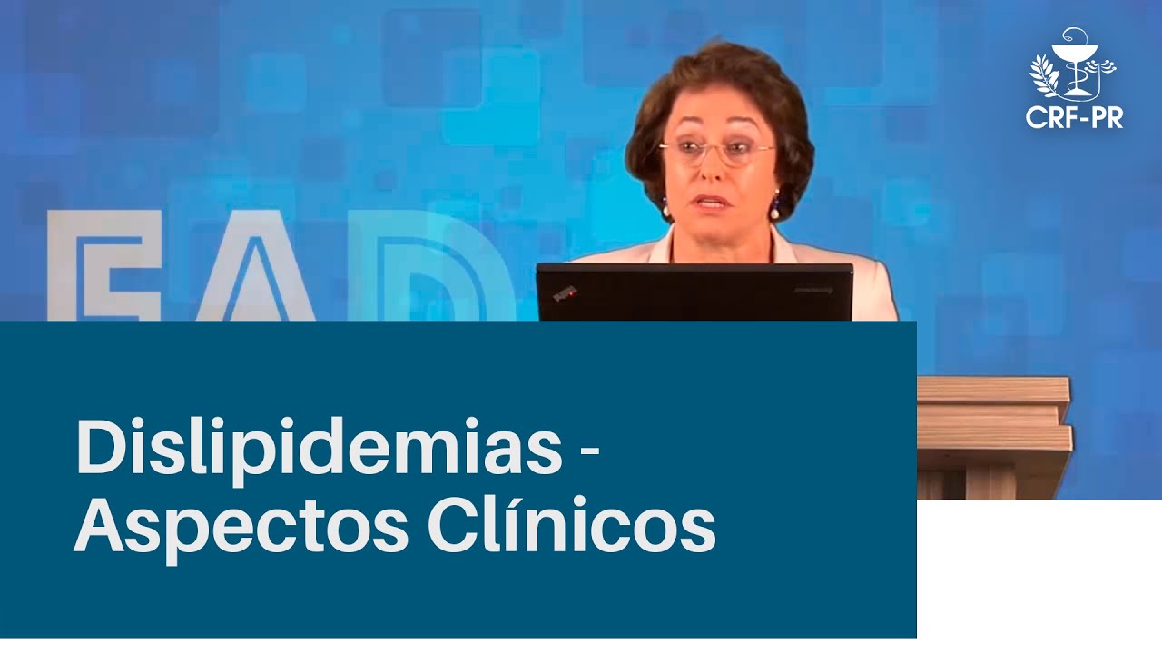 PALESTRA CRF-PR: "Dislipidemias - Novas Diretrizes, Aspectos Clínicos e Laboratoriais"