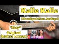 Kalle Kalle - Chandigarh Kare Aashiqui | Guitar Lesson | Plucking & Chords |