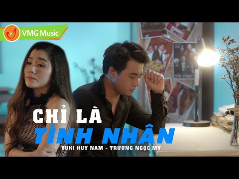 Chỉ là tình nhân - Yuki Huy Nam
