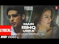 Main Ishq Uska Lyrical Video Zayed Khan Amisha Patel Vaada Alka Yagnik Himesh Reshammiya