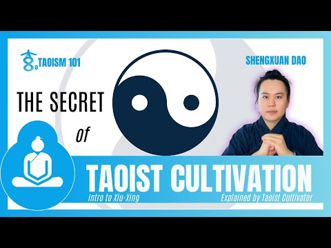 Taoism 101: What Is Taoist Cultivation? ESSENTIAL Practice of Taoism.