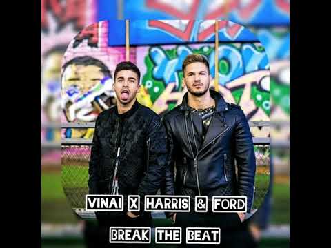 VINAI X HARRIS & FORD - BREAK THE BEAT ( Official Audio )