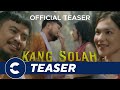 Official Teaser Trailer KANG SOLAH FROM KANG MAK NENEK GAYUNG Cinépolis Indonesia