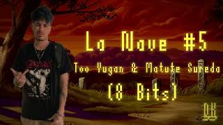 Too Yugan - La Nave #5 (8 Bits) [Prod. iDarker07_Gx]