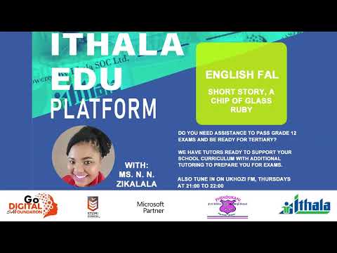 Ithala Edu Platform - Grade 12 English FAL - Short Story, Chip of Glass Ruby