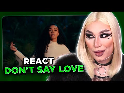 Mandy Mess reagindo a Leigh-Anne: 'Don't Say Love' [Official Video]