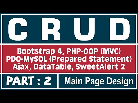 2 CRUD App Using PHP OOP PDO MySQL Ajax | Main Page Design Using Bootstrap 4