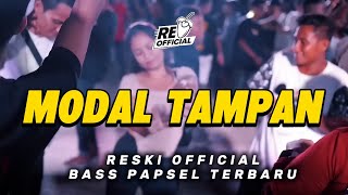 Download lagu BASS PAPSEL🔥MODAL TAMPAN - LAGU VIRAL TERBARU🌴RESKI  mp3