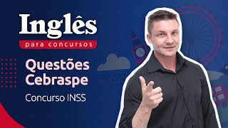Concurso INSS: questão de inglês da Cebraspe