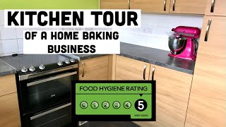 Kitchen Tour Of A UK Home Baking Business (5* EHO Rating) - Storage/Organisation/Tips/Advice