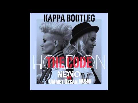 Nervo VS Ummet Ozcan W&W - Hold on The Code (KAPPA BOOTLEG)