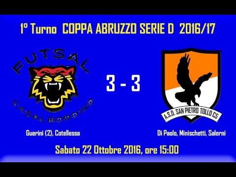FUTSAL CASALBORDINO 3 - 3 SAN PIETRO TOLLO C5 (1° Turno Coppa Abruzzo 2016/17)