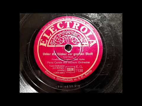 Über die Dächer der großen Stadt (Hans Carste - Schuricke-Terzett) 1940