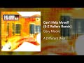 Gary Moore - Can't Help Myself (E-Z Rollers Remix) (Official Audio)