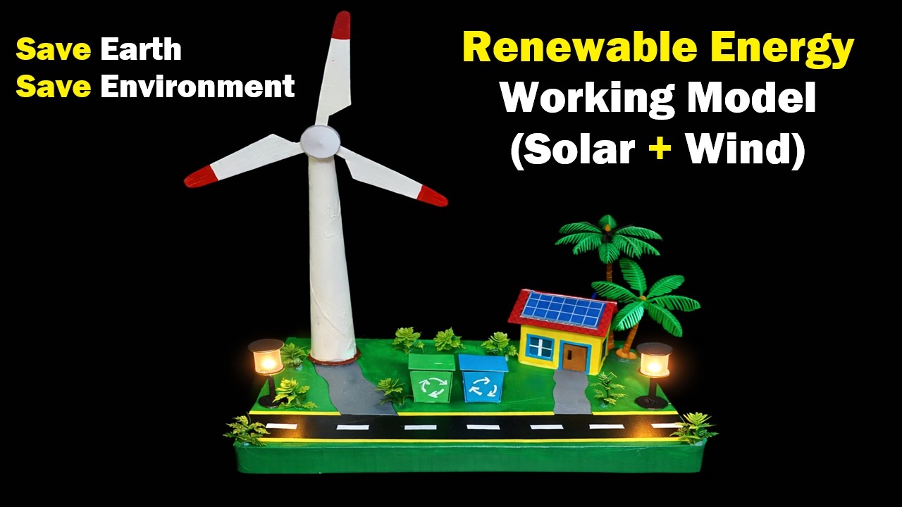 renewable energy working model (solar - wind energy) - save earth - environment - diy | howtofunda